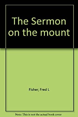 Pre-Owned The Sermon on the mount  Hardcover Fred L Fisher