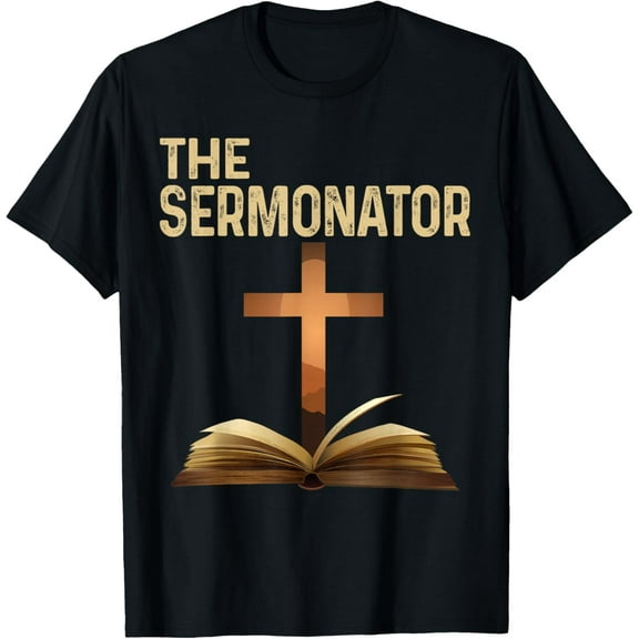 The Sermonator Pastor Appreciation Christian Cross Tee T-Shirt