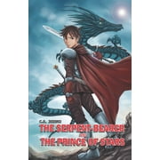 The Serpent-Bearer and the Prince of Stars A Short Story of Demons & Starlight, Paperback
