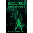 thumbnail image 1 of The Serpent Scenario: Spy High: Mission Three, 1 of 1