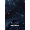 thumbnail image 1 of The Serpent (WAREWOLF), (Paperback), 1 of 1