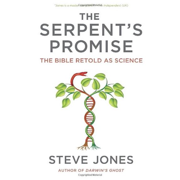 Pre-Owned The Serpent's Promise : The Bible Retold as Science