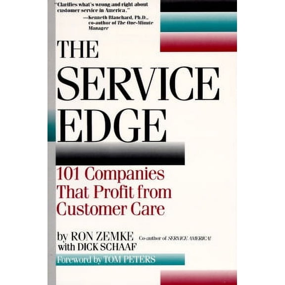 Pre-Owned The Service Edge: 101 Companies That Profit from Customer Care, by Ron Zemke and Dick Schaap, (Paperback), English