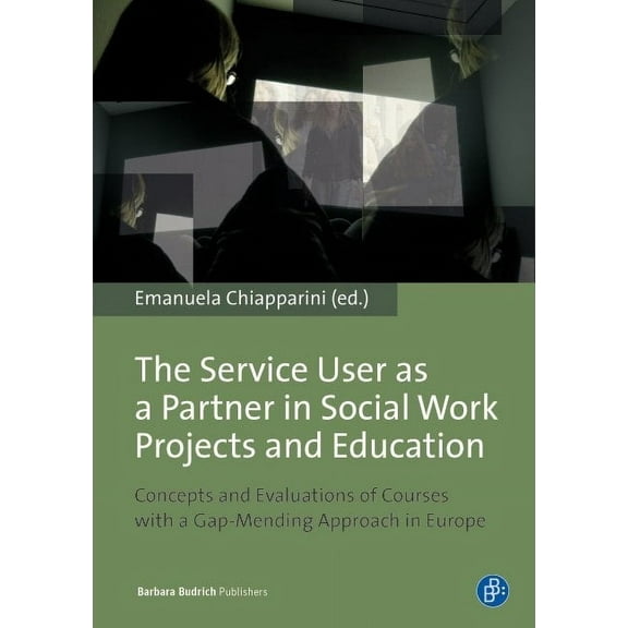 The Service User as a Partner in Social Work Projects and Education (Paperback)