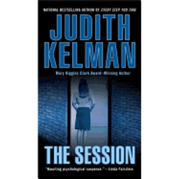 Pre-Owned The Session (Paperback) by Judith Kelman