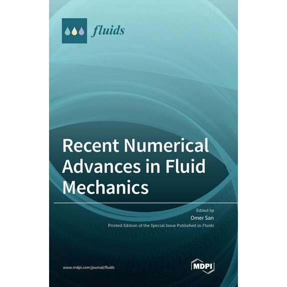 Recent Numerical Advances in Fluid Mechanics, (Hardcover)