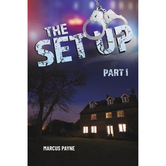 Pre-Owned The Set Up: Part I Volume 1 (Paperback) by Marcus Payne
