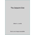 thumbnail image 1 of Pre-Owned The Setpoint Diet (Unknown) 0345321960 9780345321961, 1 of 1