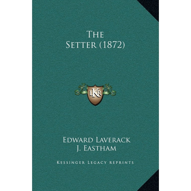 The Setter (1872) (Hardcover)