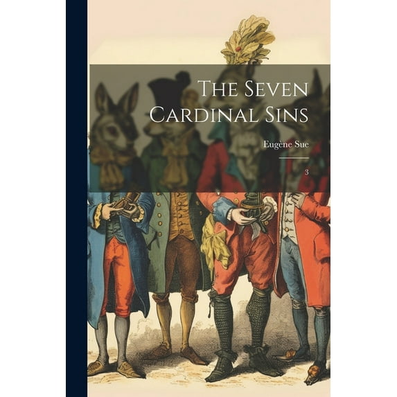 The Seven Cardinal Sins : 3 (Paperback)