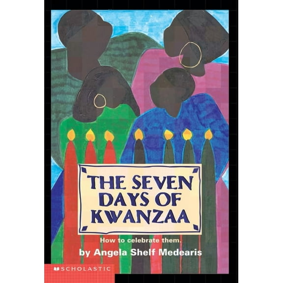 The Seven Days of Kwanzaa, (Paperback)