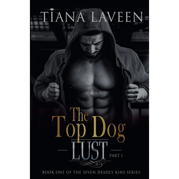 The Seven Deadly Kins The Top Dog - Part 1, Book 1, (Paperback)