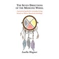 thumbnail image 1 of Pre-Owned The Seven Directions of the Medicine Wheel Hardcover, 1 of 1