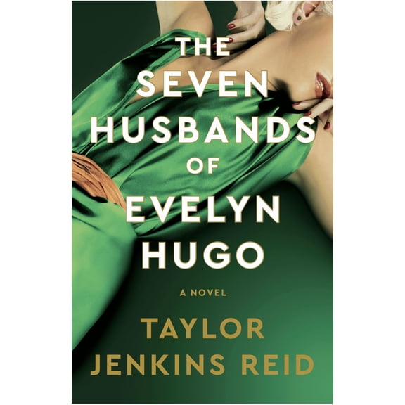 The Seven Husbands of Evelyn Hugo: Deluxe Edition Hardcover: A Novel (Deluxe) (Hardcover)