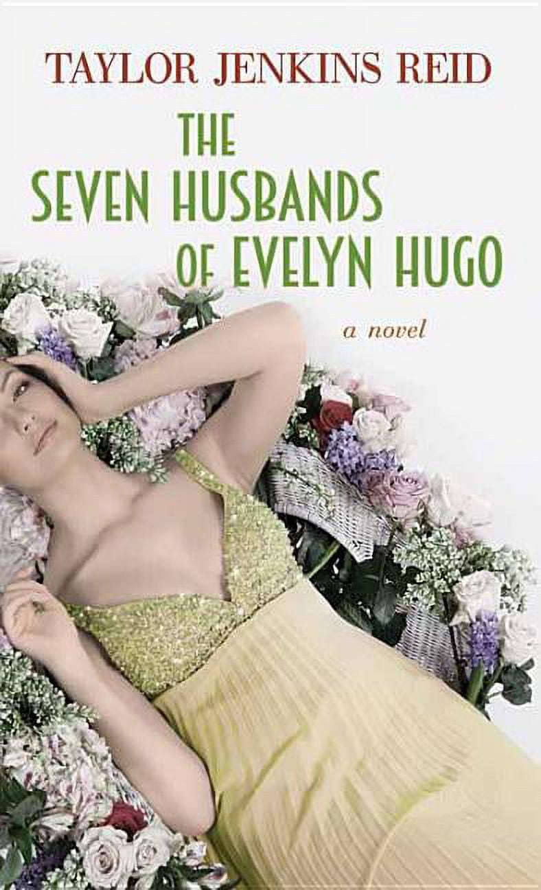 The Seven Husbands of Evelyn Hugo: A Novel 9781797106328