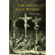 The Seven Last Words, Paperback