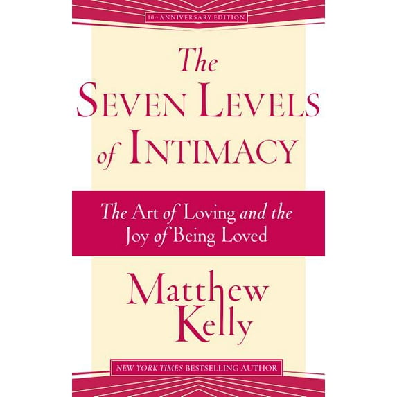 The Seven Levels of Intimacy, (Paperback)