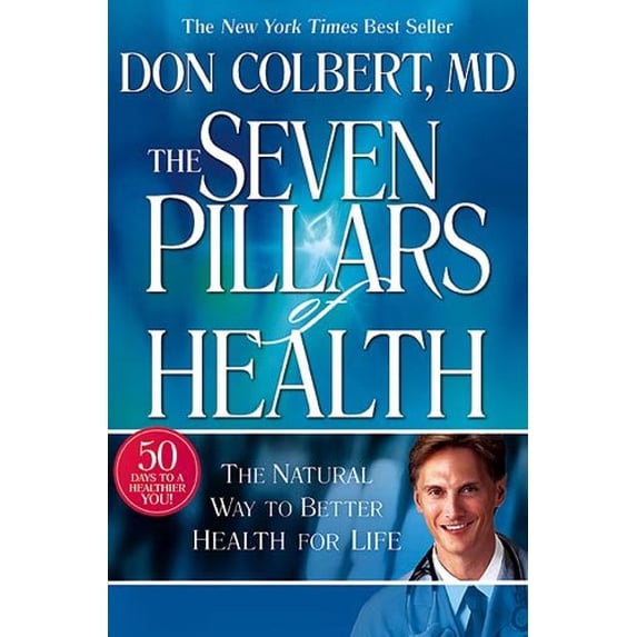 Pre-Owned Seven Pillars of Health: The Natural Way to Better Health for Life (Hardcover) 1591858151 9781591858157
