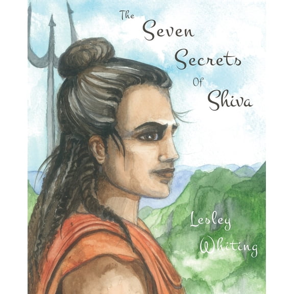 The Seven Secrets of Shiva, (Paperback)