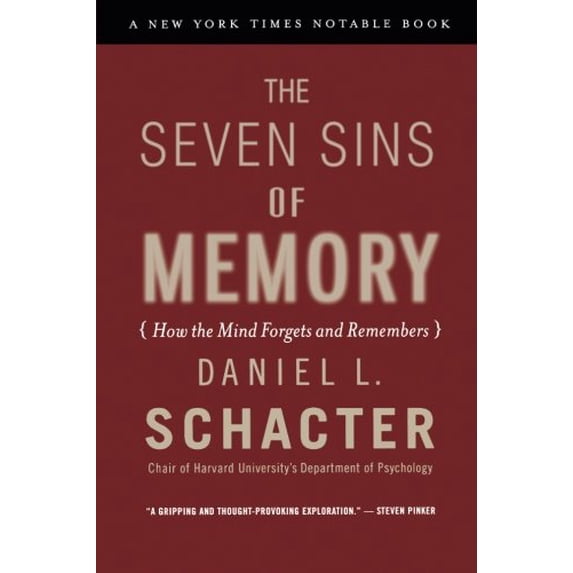 Pre-Owned The Seven Sins of Memory: How the Mind Forgets and Remembers (Paperback) 0618219196 9780618219193