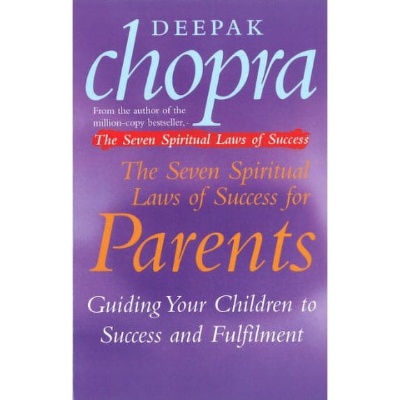 Pre-Owned The Seven Spiritual Laws Of Success For Parents: Guiding your Children to success and Fulfilment Paperback