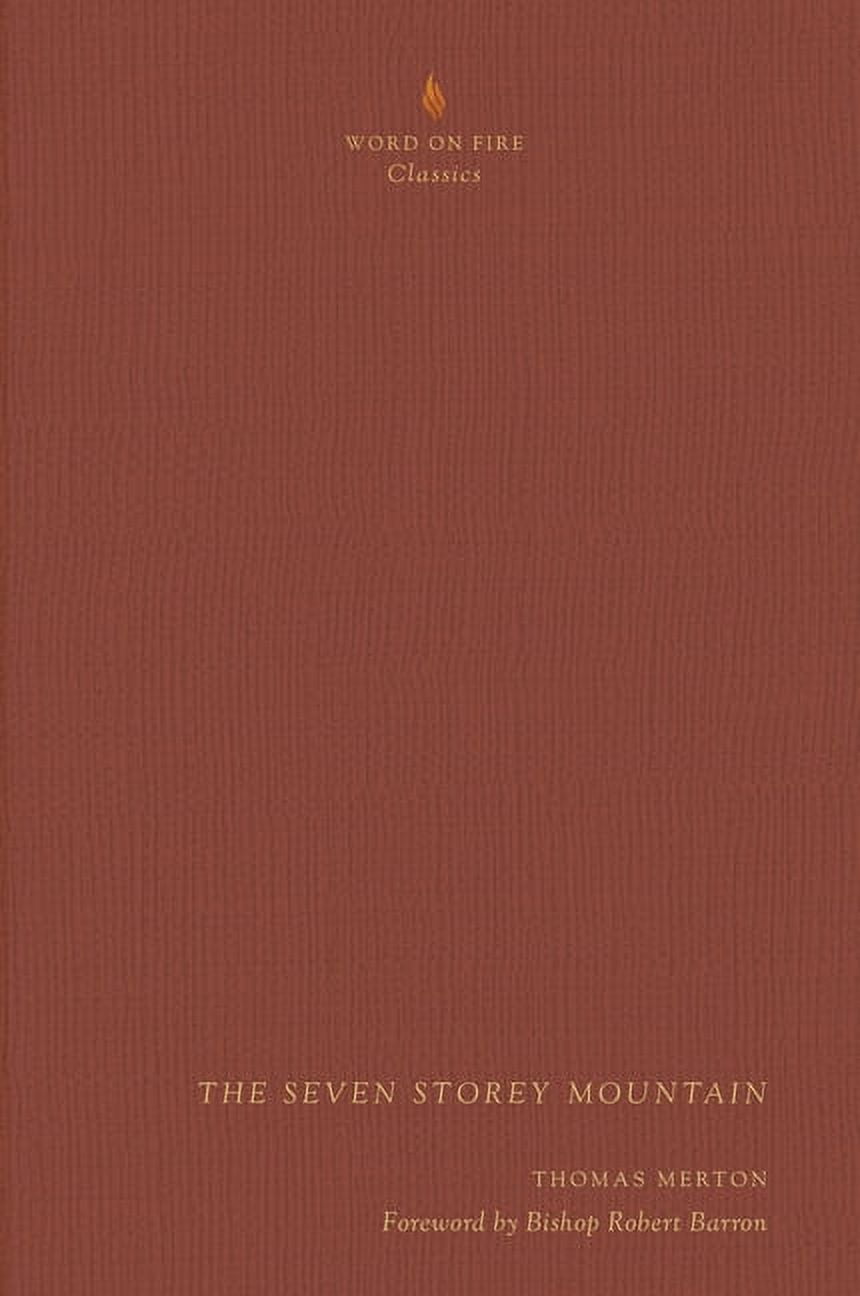 The Seven Storey Mountain, (Hardcover)