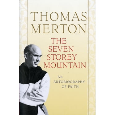 The Seven Storey Mountain, (Paperback)