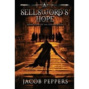 The Seven Virtues A Sellswords Hope Book Seven of the Seven Virtues, Book 7, Paperback