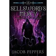 The Seven Virtues A Sellswords Mercy Book Six of the Seven Virtues, Book 6, Paperback