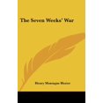 thumbnail image 1 of The Seven Weeks War Paperback 143046125X 9781430461258 Henry Montague Hozier, 1 of 1