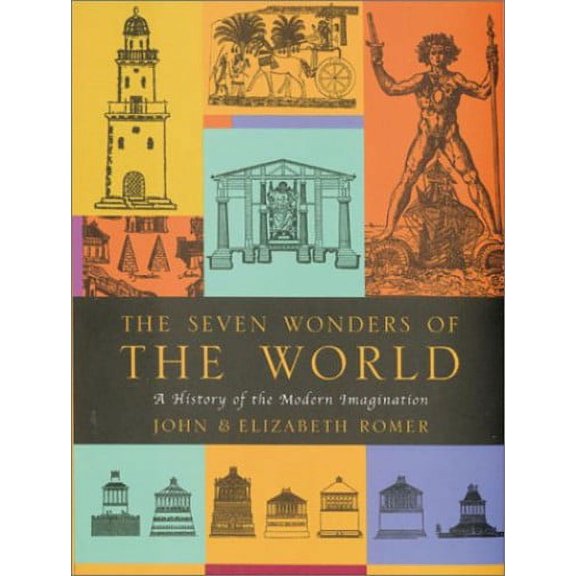 Pre-Owned The Seven Wonders of the World: A History of the Modern Imagination (Paperback) 184188037X 9781841880372