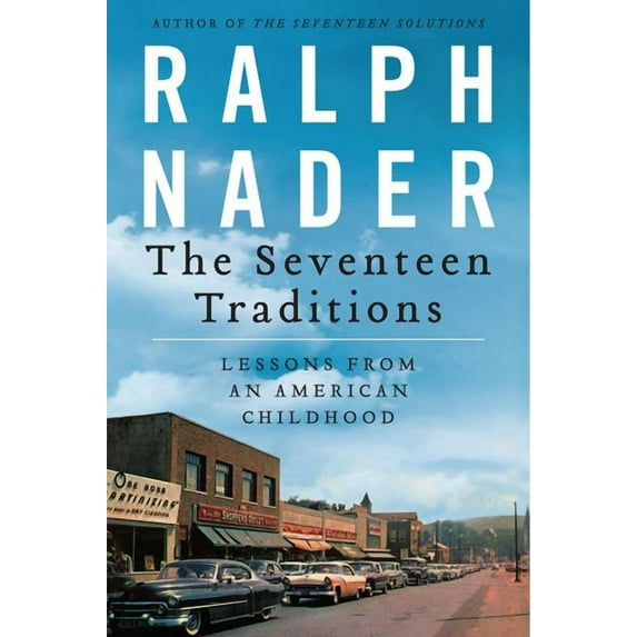 The Seventeen Traditions: Lessons from an American Childhood, (Paperback)