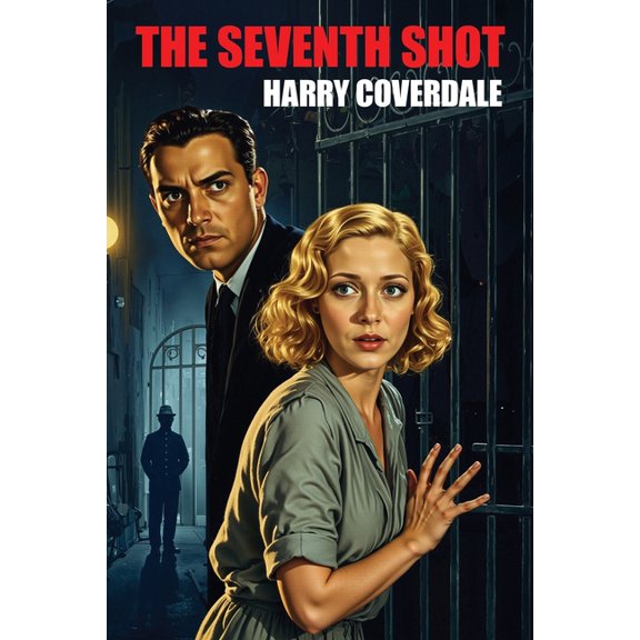 The Seventh Shot, (Paperback)