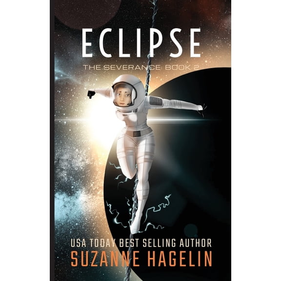The Severance Eclipse: Worth the cost, Book 2, (Paperback)