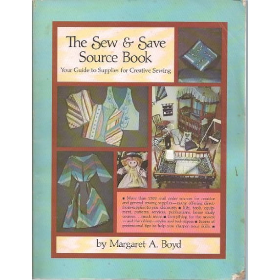 Pre-Owned Sew and Save Source Book: Guide to Supplies for Creative Sewing Paperback