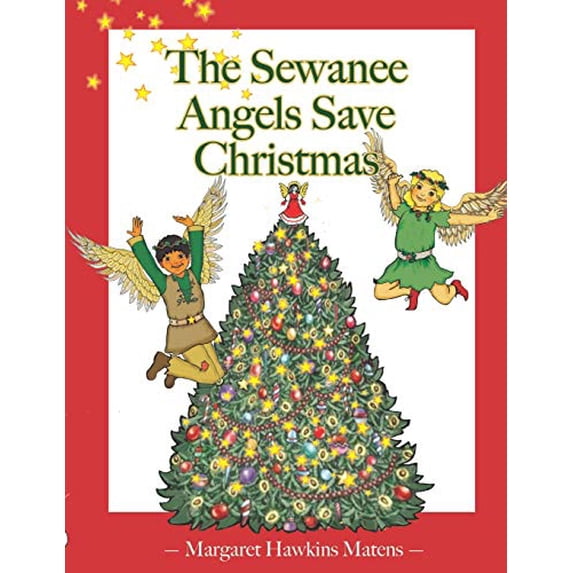Pre-Owned The Sewanee Angels Save Christmas, 9781729729847, 1729729843, Paperback,