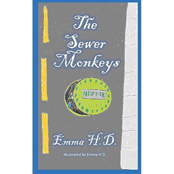 Pre-Owned The Sewer Monkeys (Paperback) 1091924422 9781091924420