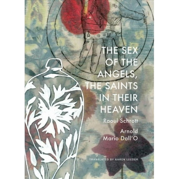 The Sex of the Angels, the Saints in Their Heaven: A Breviary