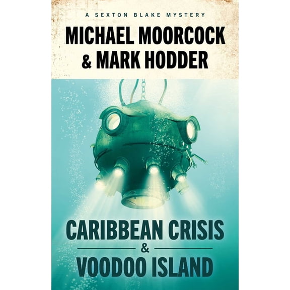 The Sexton Blake Library: Sexton Blake: Caribbean Crisis & Voodoo Island (Paperback)