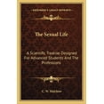 thumbnail image 1 of The Sexual Life : A Scientific Treatise Designed For Advanced Students And The Professions (Paperback), 1 of 1