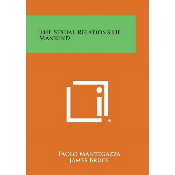 The Sexual Relations of Mankind (Paperback)