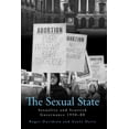 thumbnail image 1 of The Sexual State: Sexuality and Scottish Governance, 1950-80, (Paperback), 1 of 1