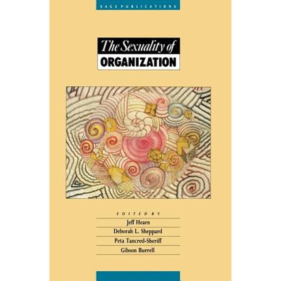 Pre-Owned The Sexuality of Organization (Paperback) 0803982313 9780803982314