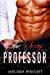 The Sexy Short Story: The Sexy Professor (Paperback)