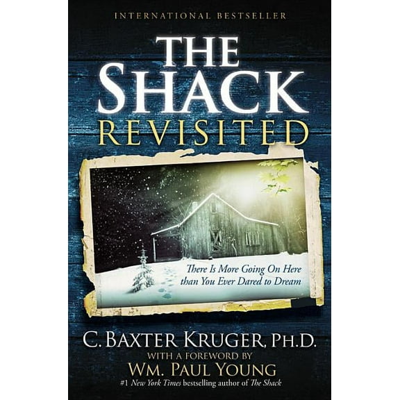 The Shack Revisited: There Is More Going On Here than You Ever Dared to Dream (Large type / large print), (Paperback)