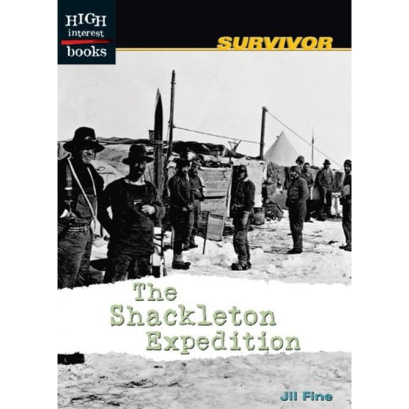 Pre-Owned The Shackleton Expedition (High Interest Books: Survivor) (Unknown) 051623904X 9780516239040