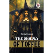 The Shades Of Toffee, Paperback