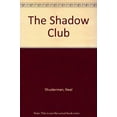 thumbnail image 1 of Pre-Owned The Shadow Club (Paperback) 0440402719 9780440402718, 1 of 1