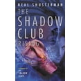 thumbnail image 1 of Pre-Owned The Shadow Club Rising (Mass Market Paperback) 0142500895 9780142500897, 1 of 1