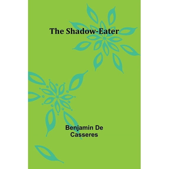 The Shadow-Eater, (Paperback)